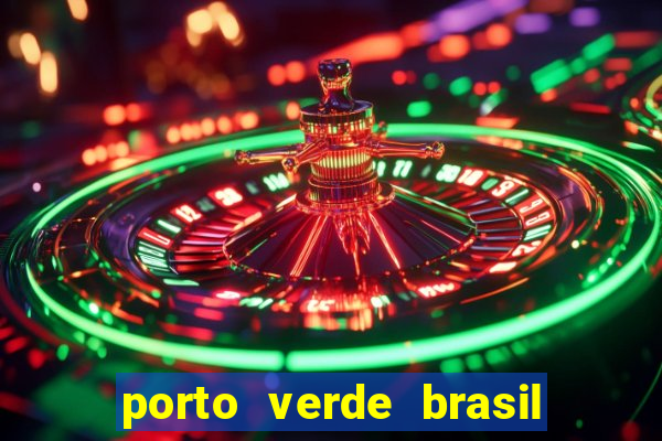 porto verde brasil onde fica